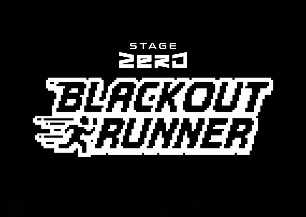 Blackout Runner — Stage Zero